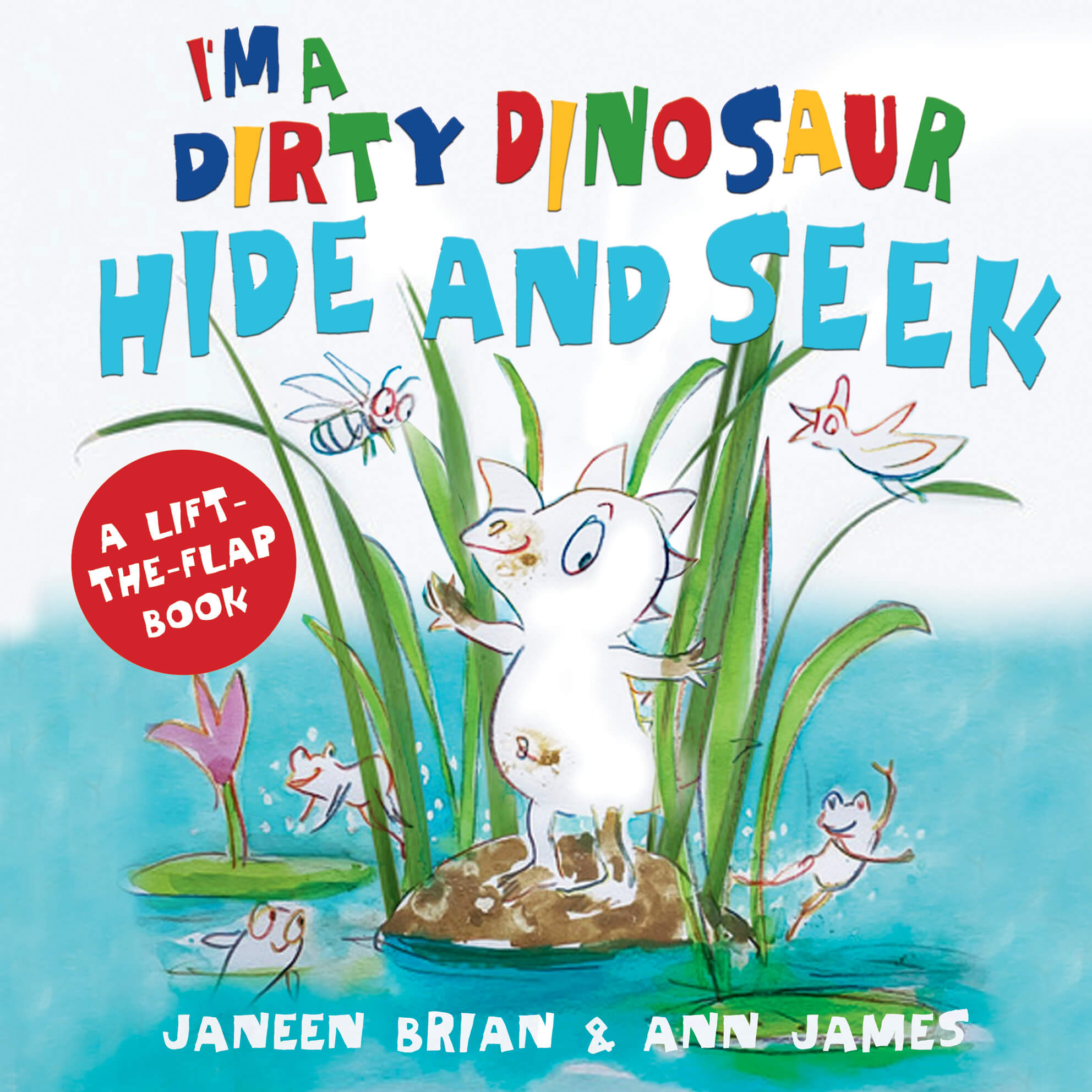 Read more about the article Everyone’s favourite muddy little dinosaur is back. Pre-schoolers will love to play hide and seek and look for Dirty Dinosaur and friends in this bright, fun lift-the-flap board book.